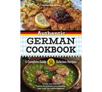 Margarete M&uum Authentic German Cookbook: A Complete Guide with 50 (Paperback)