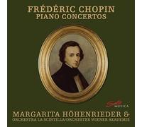 Margarita Höhenrieder - Frédéric Chopin: Piano Concertos [CD]
