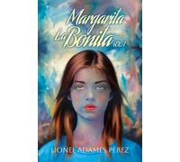 Margarita La Bonita: vol. 1