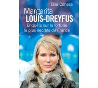 Margarita Louis-Dreyfus: Enquête sur la fortune la plus secrète de France (Essai Francais)
