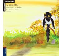 Margarita, una urraca avariciosa / Margaret, the greedy magpie (Cuentos del viejo roble / Tales of the Old Oak Tree)