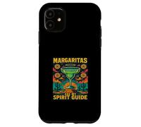Margaritas Are My Spirit Guide Tequila Humor Cocktail Case for iPhone 11