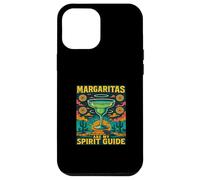 Margaritas Are My Spirit Guide Tequila Humor Cocktail Case for iPhone 12 Pro Max