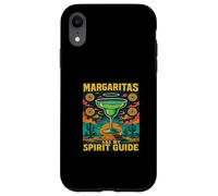 Margaritas Are My Spirit Guide Tequila Humor Cocktail Case for iPhone XR