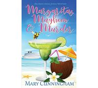 Margaritas, Mayhem & Murder: 1 (An Andi Anna Jones Mystery)