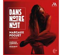 Margaux Poguet, Joséphine Ambroselli, Jules Billé - Dans notre nuit