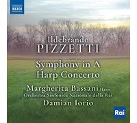 Margherita Bassani - Pizzetti: Symphony In A, Harp Concerto