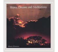 Margi Harrell - Hopes Dreams & Meditations
