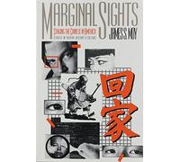 Marginal Sights: Staging the Chinese in America (Studies Theatre Hist & Culture)