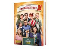 Margit Auer Die Die Schule der magischen Tiere: Das Buch zum Film 4: (Hardback)