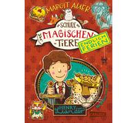 Margit Auer Nin Die Schule der magischen Tiere. Endlich Ferien 3: Hen (Hardback)