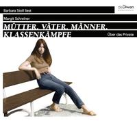 Margit Schreiner/Barbara Stoll - Mütter.Väter.Männer.Klassenkämpfe
