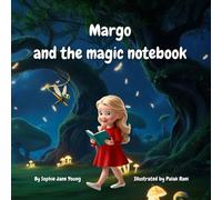 Margo and the magic notebook