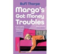 Margo's Got Money Troubles: 'Funny, perceptive . . . add it to your summer reading list stat.' STYLIST
