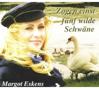 Margot Eskens - Zogen Einst Fünf Wilde Schwäne - Es Löscht das Meer die Sonne aus