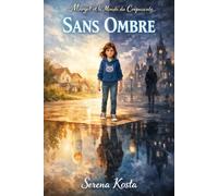 Margot et le Monde du Crépuscule sans ombre