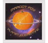 Margot Fox - Planet Clementine
