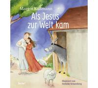 Margot Kä& Als Jesus zur Welt kam - ein Bilderbuch für Kinder ab (Hardback)