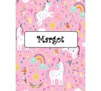Margot: Unicorn Notebook Personal Name Wide Lined Rule Paper | The Notebook For Writing Journal or Diary Women & Girls Gift for Birthday, For Student, Back to schoo | 160 Pages Size 8.5x11inch