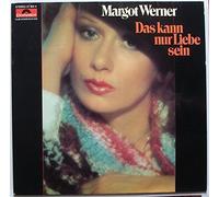 Margot Werner - WERNER, MARGOT / Das kann nur Liebe sein / 1974 - 1976 / Bildhülle / CLUB-SONDERAUFLAGE / Polydor # 27 601-4 / Deutsche Pressung / 12" Vinyl Langspiel Schallplatte /