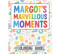 Margot's Marvellous Moments