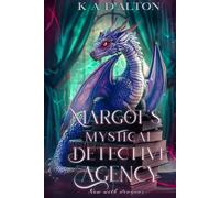 Margot's Mystical Detective Agency: Now With Dragons