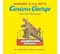 Margret and H.A. Rey Curious George and the Dinosaur Paperback Book Margret and H.A. Rey Multicolor