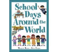 School Days Around the World - HardBack NEW Margriet Ruurs 2015-04