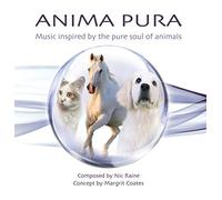 Margrit Coats & Nic Raine - Anima Pura - Music Inspired By The Pure Sould Of Animals