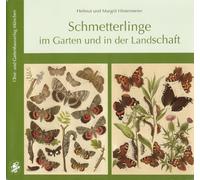 Margrit Hinterm Schmetterlinge im Garten und in der Landschaft: (Sondereinband)