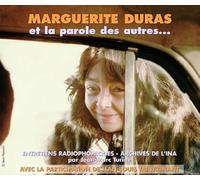 Marguerite Duras - La Parole Des Autres