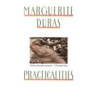 Marguerite Duras Practicalities (Paperback)