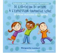 Marguerite Lambert - De L'Expression Du Rythme A L'Expression Libre : 20 Pièces Musicales