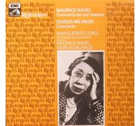 Marguerite Long - Marguerite Long - Maurice Ravel, Darius Milhaud - Concerto En Sol Majeur /Concerto Mono