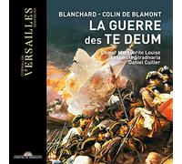 Marguerite Louise; Ensemble Stradivaria; Daniel Cullier - Ej Antoine Blanchard; Francois Colin De Blamont - La Guerre Des Te Deum