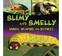 Mari Bolte Slimy & Smelly Animal Weapons & Defences Paperback Book Mari Bolte Multicolor