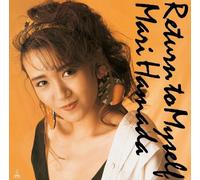 Mari Hamada - Return to Myself [Import]
