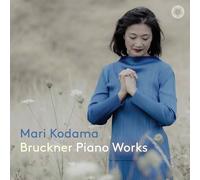 Mari Kodama - Bruckner Piano Works