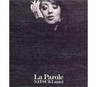Mari Natsuki - La Parole [Import]