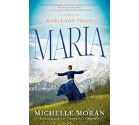 Maria: A Novel of Maria von Trapp