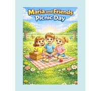 Maria and Friends - Picnic Day