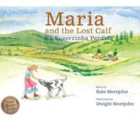 Maria and the Lost Calf, Maria e a Bezerrinha Perdida