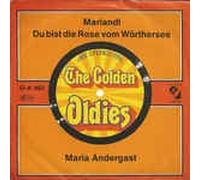 MARIA ANDERGAST - Mariandl/Du bist die Rose vom Wörthersee(7" Vinyl Single)(The Golden Oldies)(Elite Special A 497)