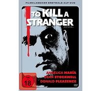 MARIA,ANGELICA/STOCKWELL,DEAN/PLEASENCE,DONALD/+++ - TO KILL A STRANGER (1 DVD)