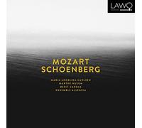 Maria Angelika Carlsen; Ensemble Allegria - Mozart / Schoenberg
