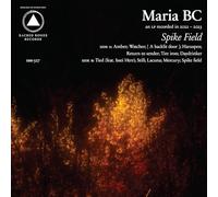 MARIA BC - SPIKE FIELD