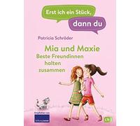 Maria Bogade Pa Erst ich ein Stück, dann du - Mia und Maxie - Beste F (Hardback)