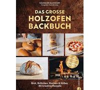 Maria Brinkop H Kochbuch/Backbuch Grillen - Das große Holzofen-Backbu (Hardback)
