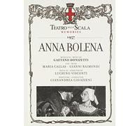 Maria Calla - Donizetti: Anna Bolena [Maria Calla, Gianni Raimondi , Gianandrea Gavazzeni] [Skira Classica: LASCALA5]