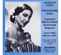 Maria Callas - Aida & Trovatore Highlights- Calllas 1950/1951
